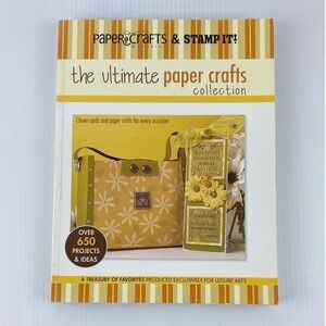 Ultimate Paper Crafts Collection Book by Leisure Arts 650 Projects Softcover